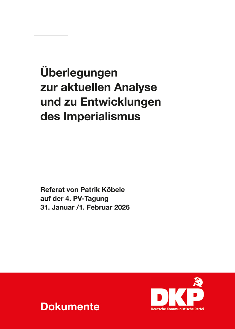 Überlegungen zur aktuellen Analyse und zu Entwicklungen des Imperialismus (PDF, 981 KB) Überlegungen zur aktuellen Analyse und zu Entwicklungen des Imperialismus (PDF, 981 KB)